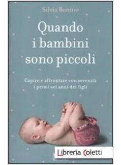 QUANDO I BAMBINI SONO PICCOLI