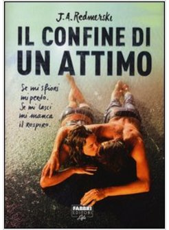 CONFINE DI UN ATTIMO (IL)