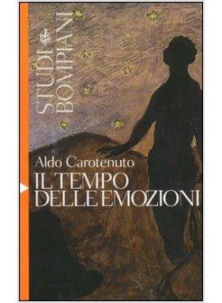 TEMPO DELLE EMOZIONI (IL)