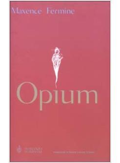 OPIUM