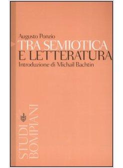 TRA SEMIOTICA E LETTERATURA INTRODUZIONE A MICHAIL BACHTIN