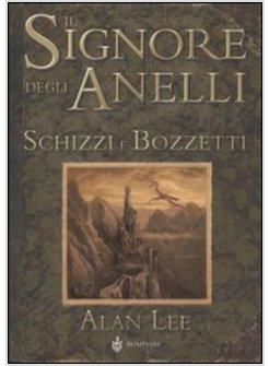 SIGNORE DEGLI ANELLI SCHIZZI E BOZZETTI (IL)