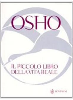 PICCOLO LIBRO DELLA VITA REALE (IL)