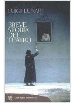 BREVE STORIA DEL TEATRO