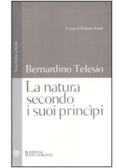 NATURA SECONDO I SUOI PRINCIPI TESTO LATINO A FRONTE (LA)