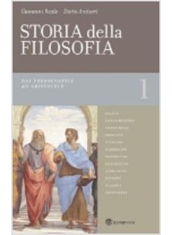 STORIA DELLA FILOSOFIA VOL 1 DAI PRESOCRATICI AD ARISTOTELE