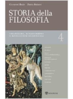 STORIA DELLA FILOSOFIA VOL 4 UMANESIMO RINASCIMENTO E RIVOLUZIONE SCIENT