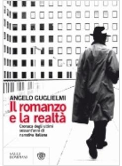 ROMANZO E LA REALTA' (IL)