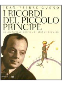 I RICORDI DEL PICCOLO PRINCIPE