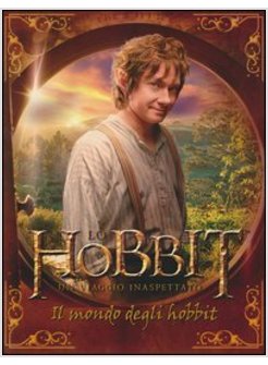 IL MONDO DEGLI HOBBIT