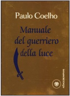 MANUALE DEL GUERRIERO DELLA LUCE