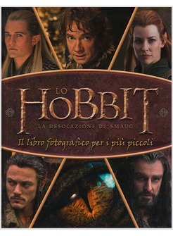 LO HOBBIT. LA DESOLAZIONE DI SMAUG. LIBRO FOTOGRAFICO PER I PIU' PICCOLI