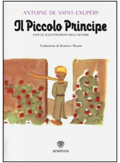 IL PICCOLO PRINCIPE CON LE ILLUSTRAZIONI DELL'AUTORE