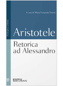 RETORICA AD ALESSANDRO. TESTO GRECO A FRONTE