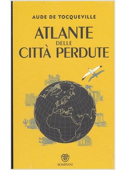 ATLANTE DELLE CITTA' PERDUTE