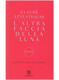 L'ALTRA FACCIA DELLA LUNA. SCRITTI SUL GIAPPONE