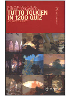 TUTTO TOLKIEN IN 1200 QUIZ