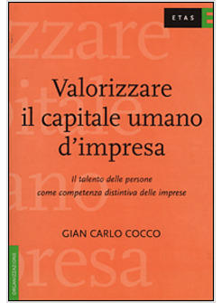 VALORIZZARE IL CAPITALE UMANO D'IMPRESA