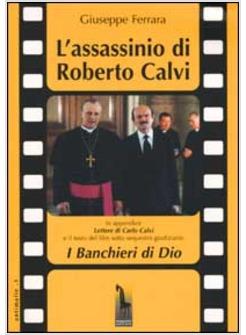 ASSASSINIO DI ROBERTO CALVI (L')