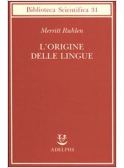 ORIGINE DELLE LINGUE (L')