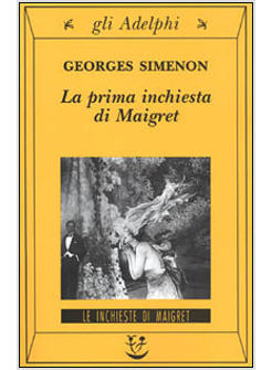 PRIMA INCHIESTA DI MAIGRET (LA)