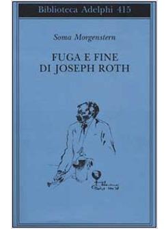 FUGA E FINE DI JOSEPH ROTH