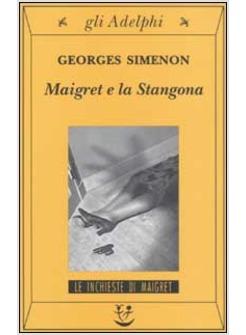 MAIGRET E LA STANGONA