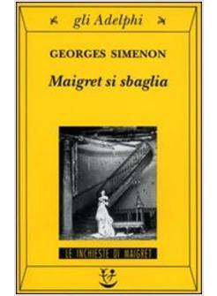 MAIGRET SI SBAGLIA