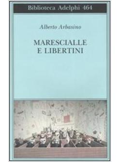 MARESCIALLE E LIBERTINI