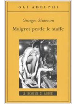 MAIGRET PERDE LE STAFFE