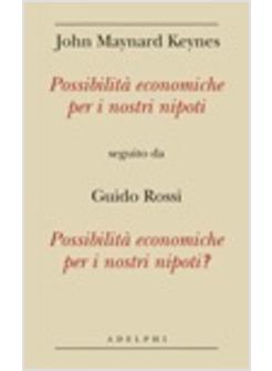 POSSIBILITA' ECONOMICHE PER I NOSTRI NIPOTI