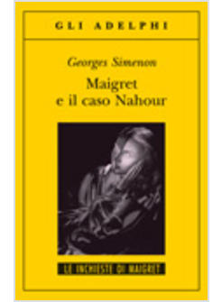 MAIGRET E IL CASO NAHOUR