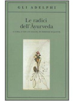 LE RADICI DELL'AYURVEDA 