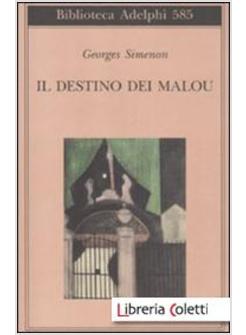 IL DESTINO DEI MALOU 