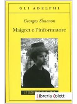 MAIGRET E L'INFORMATORE