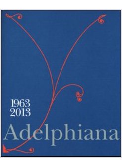 ADELPHIANA 1963-2013