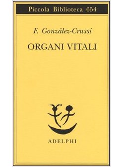 ORGANI VITALI. ESPLORAZIONI NEL NOSTRO CORPO