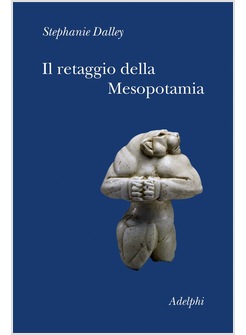 IL RETAGGIO DELLA MESOPOTAMIA 