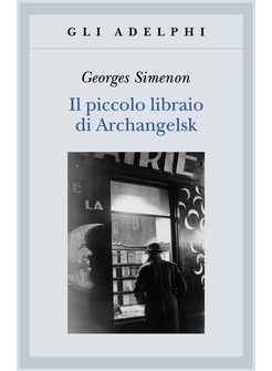 IL PICCOLO LIBRAIO DI ARCHANGELSK