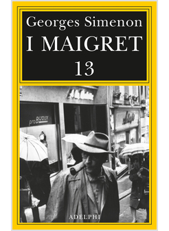 I MAIGRET. VOL. 13