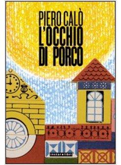 OCCHIO DI PORCO (L')