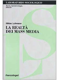 REALTA' DEI MASS MEDIA (LA)