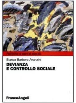 DEVIANZA E CONTROLLO SOCIALE