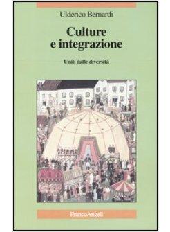 CULTURE E INTEGRAZIONE UNITI DALLA DIVERSITA'