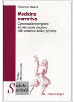 MEDICINA NARRATIVA. COMUNICAZIONE EMPATICA ED INTERAZIONE DINAMICA NELLA RELAZIO