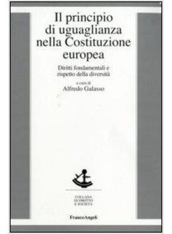 PRINCIPIO DI UGUAGLIANZA NELLA COSTITUZIONE EUROPEA DIRITTI FONDAMENTALI E