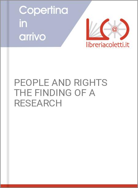 PEOPLE AND RIGHTS THE FINDING OF A RESEARCH