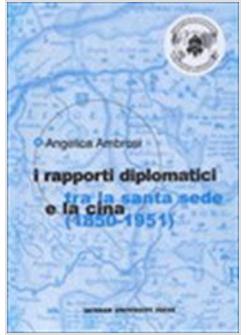 RAPPORTI DIPLOMATICI TRA LA SANTA SEDE E LA CINA