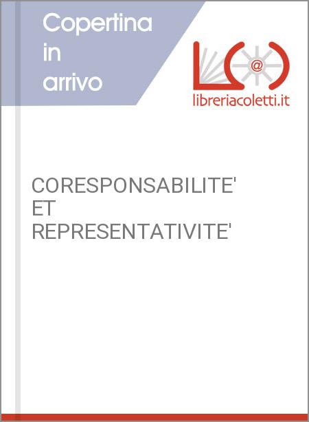 CORESPONSABILITE' ET REPRESENTATIVITE'