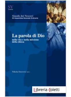 LA PAROLA DI DIO NELLA VITA E NELLA MISSIONE DELLA CHIESA